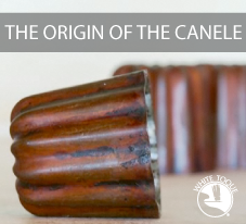 The origin of the Canelé